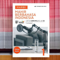 Image of Mahir Berbahasa Indonesia Kurukulum Merdeka Kelas VII