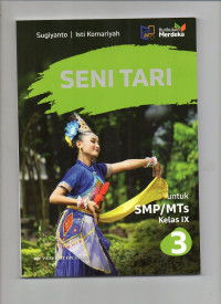 Image of SENI TARI Kurikulum Merdeka Kelas IX