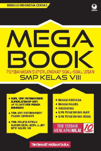 Image of MEGA BOOK PEMBAHASAN SUPERLENGKAP SOAL-SOAL UJIAN SMP KELAS VIII